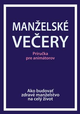 Marriage Course Leader's Guide, Slovak Edition by Nicky and Sila Lee