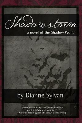 Shadowstorm by Dianne Sylvan