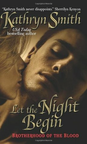Let the Night Begin by Kathryn Smith