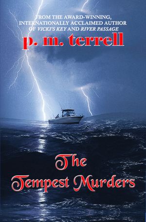 The Tempest Murders by P.M. Terrell