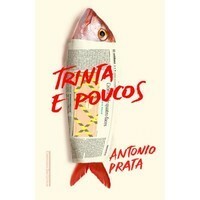 Trinta e Poucos by Antonio Prata