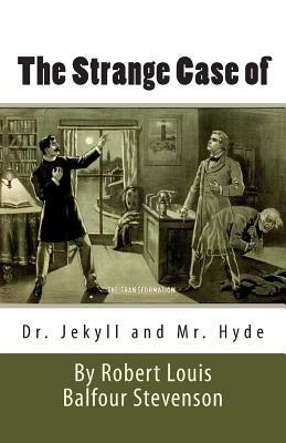 The Strange Case of Dr. Jekyll and Mr. Hyde by Robert Louis Stevenson