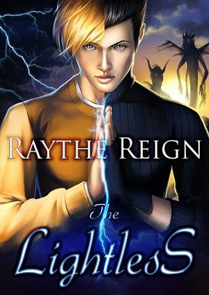 The Lightless by X. Aratare, Raythe Reign