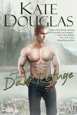 Dark Refuge by Kate Douglas