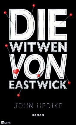 Die Witwen von Eastwick by John Updike