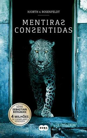 Mentiras consentidas by Michael Hjorth, Hans Rosenfeldt