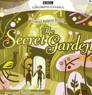 The Secret Garden by Frances Hodgson Burnett