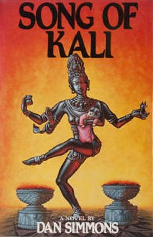 Song of Kali by Dan Simmons