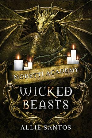 Wicked Beasts by Allie Santos