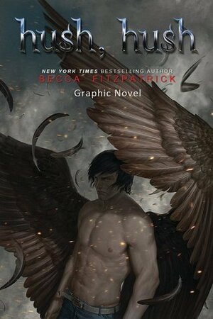 Hush, Hush by Derek Ruiz, Mel Joy San Juan, David Pinos, Becca Fitzpatrick, Jennyson Rosero