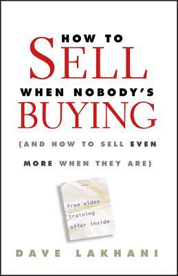 Nobody's Buying by Dave Lakhani