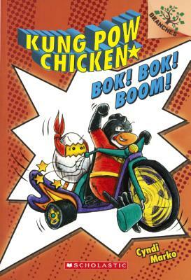 Bok! Bok! Boom! by Cyndi Marko