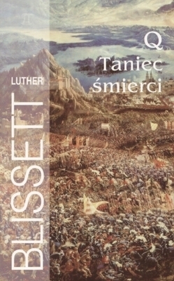 Q Taniec śmierci by Luther Blissett, Wu Ming, Jan Jackowicz