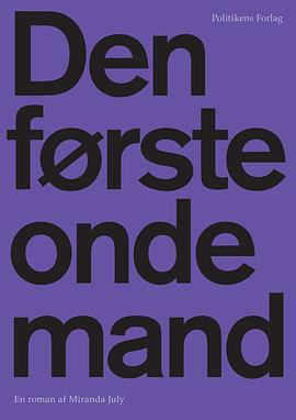 Den første onde mand by Miranda July