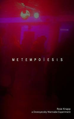 Metempoiesis by Rose Knapp