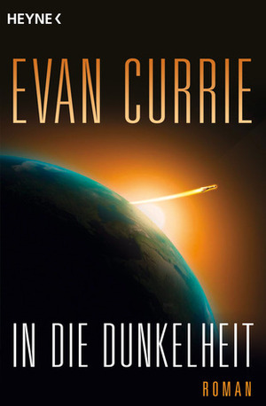 In die Dunkelheit by Evan Currie