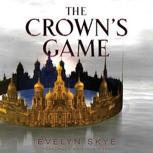 The Crown's Game by Evelyn Skye