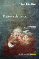 Battuta di caccia by Maria Valeria D'Avino, Jussi Adler-Olsen