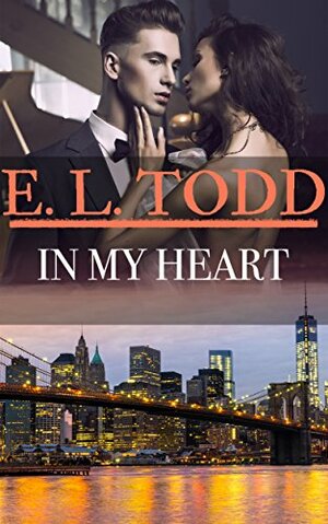 In My Heart by E.L. Todd