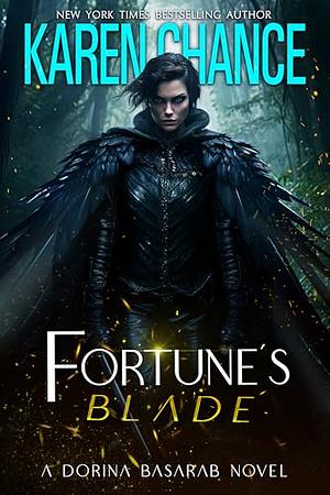 Fortune's Blade by Karen Chance