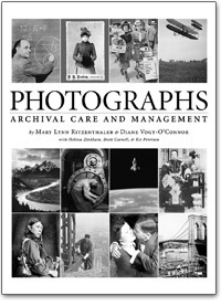 Photographs: Archival Care and Management by Mary Lynn Ritzenthaler