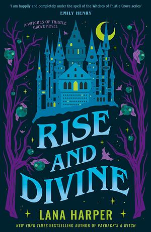 Rise and Divine by Lana Harper