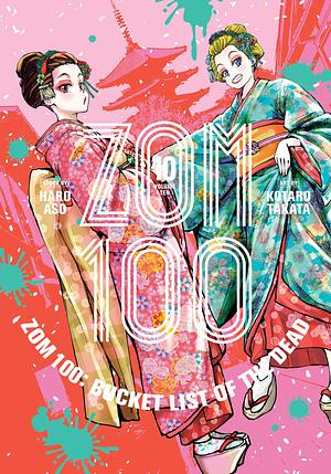 Zom 100: Bucket List of the Dead, Vol. 10 by Haro Aso