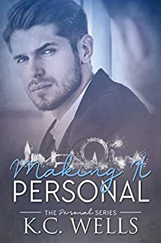 Making it Personal by K.C. Wells
