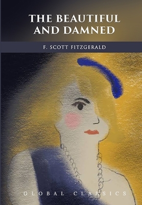 The Beautiful and Damned by F. Scott Fitzgerald