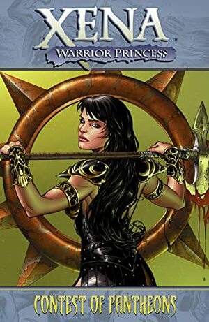 Xena Warrior Princess Vol. 1: Contest of Pantheons by John Layman