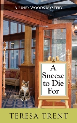 A Sneeze to Die For by Teresa Trent