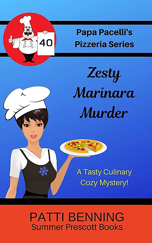 Zesty Marinara Murder by Patti Benning