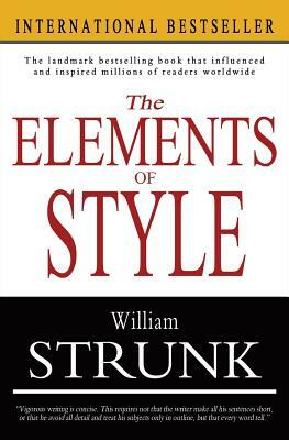 The Elements of Style by William Strunk Jr.