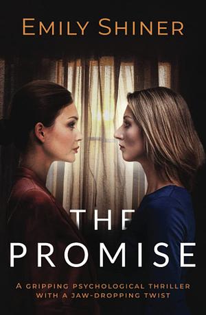 The Promise by Emily Shiner