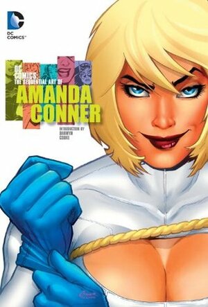 DC Comics: The Sequential Art of Amanda Conner by Amanda Conner