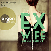 Ex-Wife by Ursula Parrott