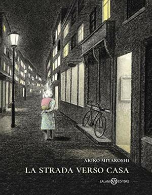 La strada verso casa by Akiko Miyakoshi