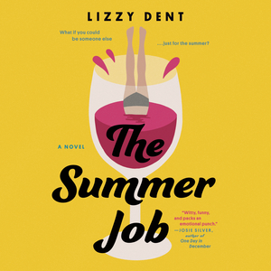 The Summer Job by Lizzy Dent