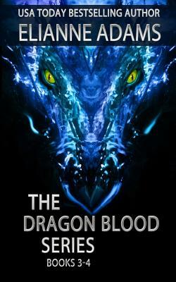 Dragon Blood: Books 3 & 4 by Elianne Adams