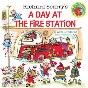 Richard Scarry's a Day at the Fire Station by Huck Scarry