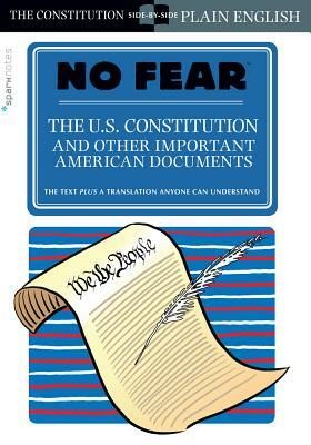 The U.S. Constitution and Other Important American Documents (No Fear), Volume 4 by SparkNotes