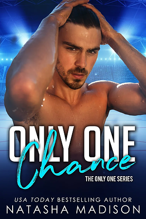 Only One Chance by Natasha Madison