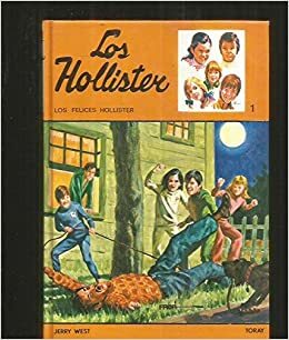Los felices Hollister by Jerry West, Andrew E. Svenson