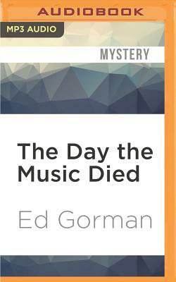 The Day the Music Died by Ed Gorman