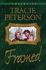 Framed by Tracie Peterson