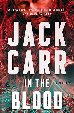 In the Blood (Signed Book) by Jack Carr