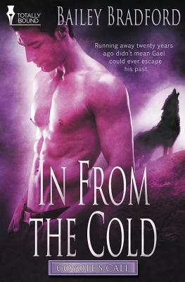 Coyote's Call: In from the Cold by Bailey Bradford