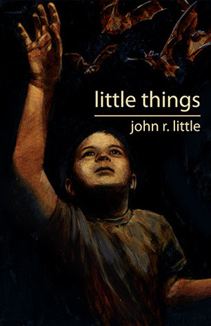 Little Things by Alex McVey, Mort Castle, John R. Little