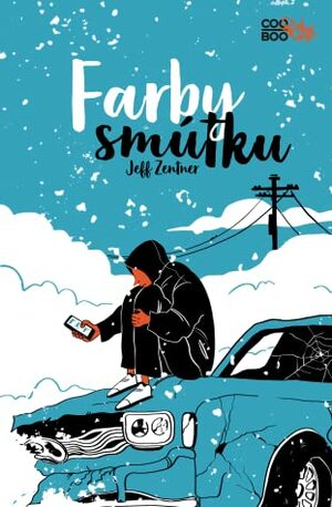 Farby smútku by Veronika Lašová, Jeff Zentner