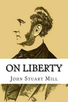 On Liberty by John Stuart Mill